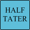 Half Tater = Flat Earth