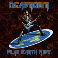 Deadroom - Flat Earth Ride